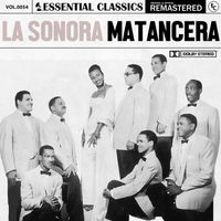 La Sonora Matancera - Essential Classics, Vol. 54: la Sonora Matancera
