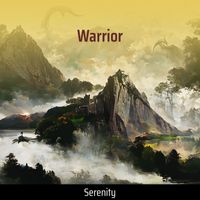 SERENITY - Warrior