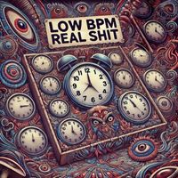 Lucin - Low BPM Real Shit