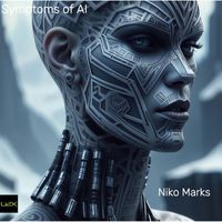 Niko Marks - Symptoms of AI