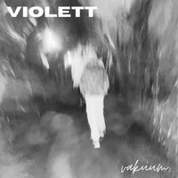Violett - Vakuum