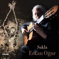 Erkan Oğur - Sakla