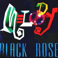 Black Rose - Melody