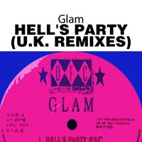 Glam - Hell's Party (U.K. Remixes)