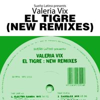 Valeria Vix - El Tigre (New Remixes)