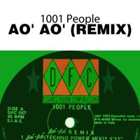 1001 People - Ao' Ao' (Remix)