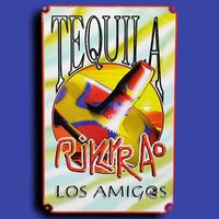 Los Amigos - Tequila Rikyrao