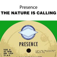 Presence - The Nature Is Calling