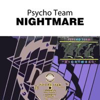 Psycho Team - Nightmare