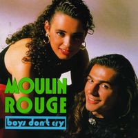 Moulin Rouge - Boys Don't Cry