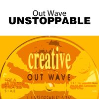 Out Wave - Unstoppable