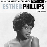 Esther Phillips - Essential Classics, Vol. 80: Esther Phillips