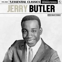 Jerry Butler - Essential Classics, Vol. 85: Jerry Butler