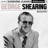 George Shearing - Essential Classics, Vol. 76: George Shearing