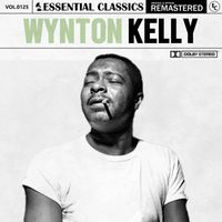 Wynton Kelly - Essential Classics, Vol. 125: Wynton Kelly
