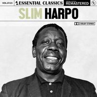 Slim Harpo - Essential Classics, Vol. 123: Slim Harpo