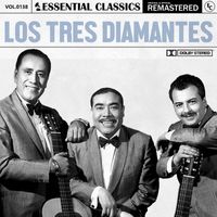 Los Tres Diamantes - Essential Classics, Vol. 138: los Tres Diamantes