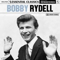 Bobby Rydell - Essential Classics, Vol. 159: Bobby Rydell