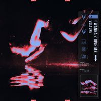 Vulture - I Wanna / Give Me