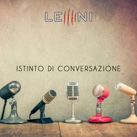 LEONI - Istinto di conversazione