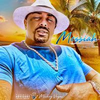 Mickey Vegas - Messiah (Explicit)