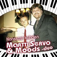 Martti Servo & Moods-duo - Kanssasi kahden