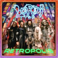 Lordi - Retropolis