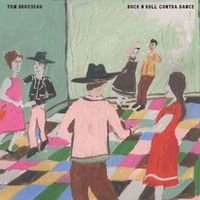Tom Brosseau - Rock n Roll Contra Dance