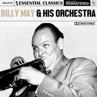 Billy May & His Orchestra - Essential Classics, Vol. 176: Billy May & His Orchestra