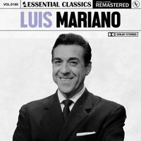 Luis Mariano - Essential Classics, Vol. 180: Luis Mariano