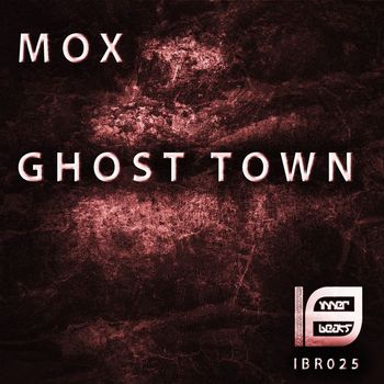 Mox - Ghost Town