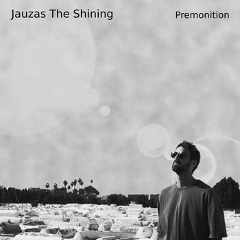 Jauzas the Shining - Premonition