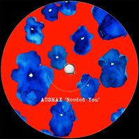 AUSMAX - Needed You