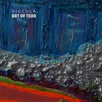 Viscula - Art of Tear