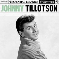 Johnny Tillotson - Essential Classics, Vol. 225: Johnny Tillotson