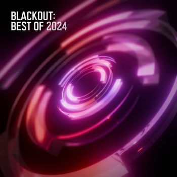 Various Artists - Blackout: Best Of 2024 (Explicit)