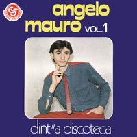Angelo Mauro - Dint''a discoteca (Vol.1)