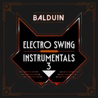 Balduin - Electro Swing Instrumentals 3