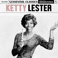 Ketty Lester - Essential Classics, Vol. 228: Ketty Lester