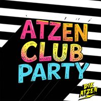 Die Atzen - ATZEN CLUB PARTY 2025
