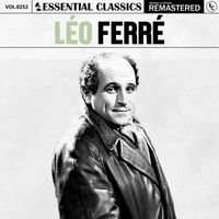 Léo Ferré - Essential Classics, Vol. 252: Léo Ferré