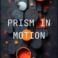Tornst - Prism in Motion