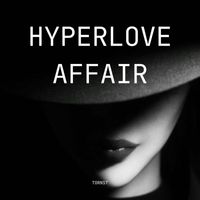 Tornst - Hyperlove Affair