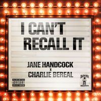 JANE HANDCOCK - I Can't Recall It (Explicit)