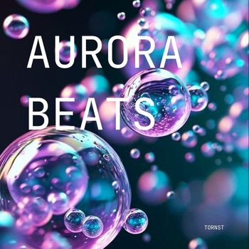 Tornst - Aurora Beats