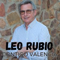 Leo Rubio - Contigo Valencia