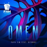 Papa Tin - Omen