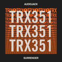 Audiojack - Surrender