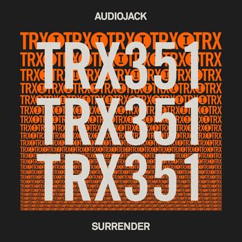 Audiojack - Surrender