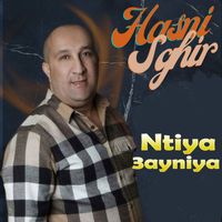Hasni Sghir - Ntiya 3ayniya